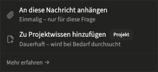 Das Chat-Menü zum Anhängen einer Datei oder zum Hinzufügen zu Wissen